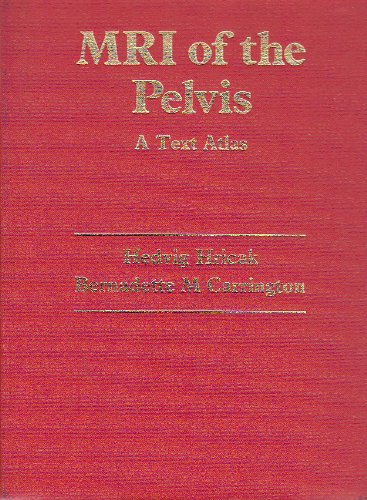 Beispielbild fr MRI of the Pelvis: A Text Atlas zum Verkauf von HPB-Red