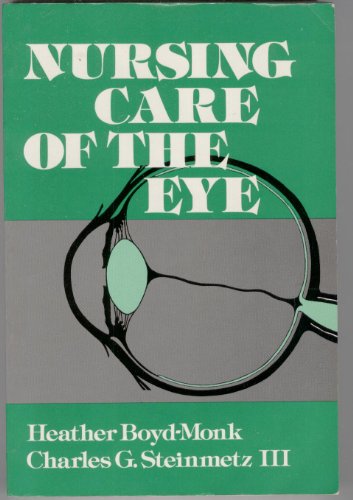 Stock image for Nursing Care of the Eye for sale by Better World Books