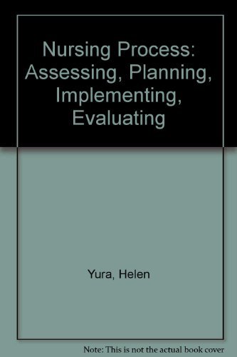 9780838570333: Nursing Process: Assessing, Planning, Implementing, Evaluating