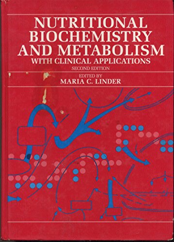 9780838570845: Nutritional Biochemistry and Metabolism: With Clinical Applications