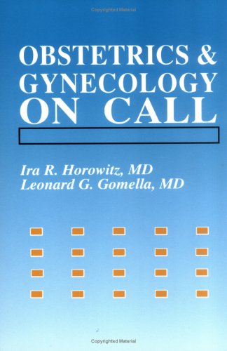 Stock image for Obstetrics and Gynecology on Call for sale by ThriftBooks-Dallas