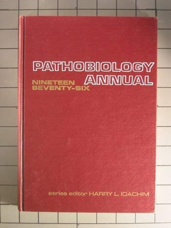 Imagen de archivo de Pathobiology Annual, 1976 (Volume 6) a la venta por Mispah books