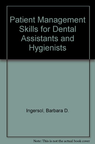 Imagen de archivo de Patient Management Skills for Dental Assistants and Hygienists a la venta por Better World Books: West