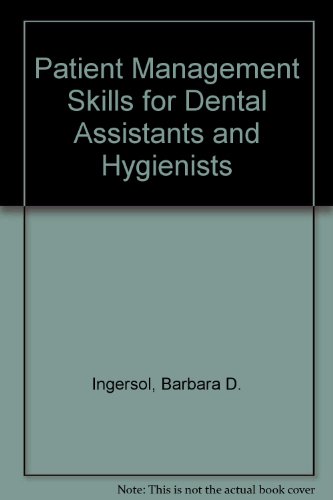 Stock image for Patient Management Skills for Dental Assistants and Hygienists for sale by Better World Books: West