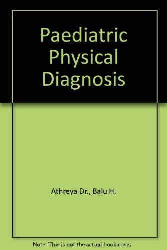 Stock image for Pediatric Physical Diagnosis for sale by Wonder Book