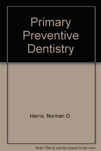 Stock image for Primary Preventive Dentistry for sale by HPB-Red