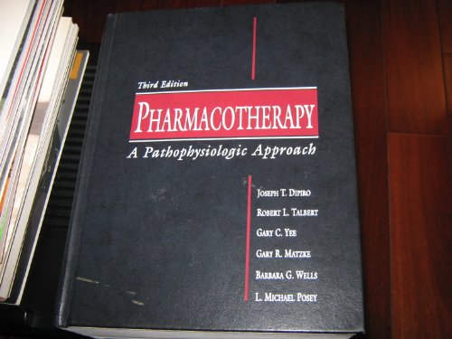 Stock image for Pharmacotherapy: A Pathophysiologic Approach for sale by ThriftBooks-Atlanta