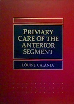 9780838579244: Primary care of the anterior segment