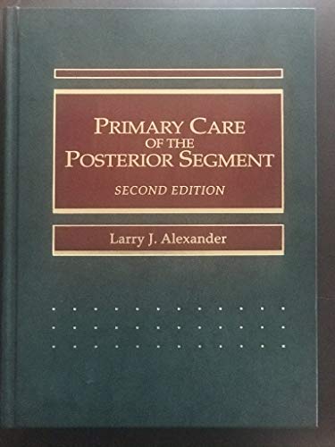 Beispielbild fr Primary Care of the Posterior Segment zum Verkauf von Better World Books