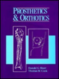 Stock image for Prosthetics and Orthotics for sale by Bingo Used Books