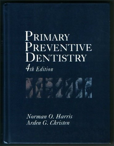 Beispielbild fr Primary Preventive Dentistry zum Verkauf von -OnTimeBooks-