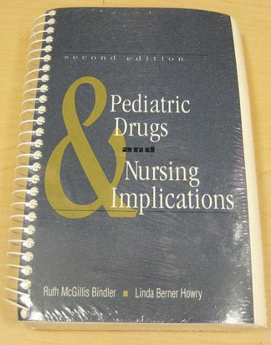 Beispielbild fr Pediatric Drugs & Nursing Implications (2nd Edition) zum Verkauf von SecondSale