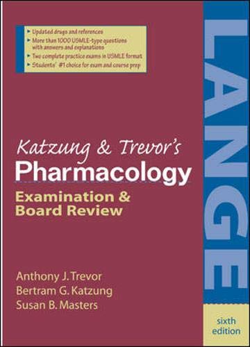 Stock image for Katzung & Trevor's Pharmacology: Examination and Board Review Trevor, Anthony J.; Katzung, Bertram G. and Masters, Susan B. for sale by Aragon Books Canada
