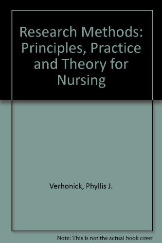 9780838582756: Research Methods: Principles, Practice and Theory for Nursing