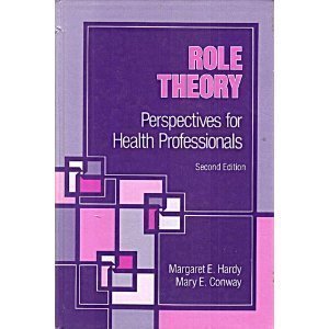 Imagen de archivo de Role Theory: Perspectives for Health Professionals a la venta por HPB-Red