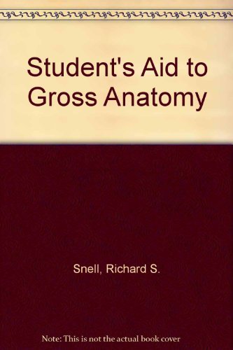 Stock image for Student's Aid to Gross Anatomy for sale by ThriftBooks-Atlanta