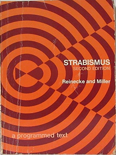 Strabismus: A Programmed Text (9780838586952) by Reinecke, Robert D.