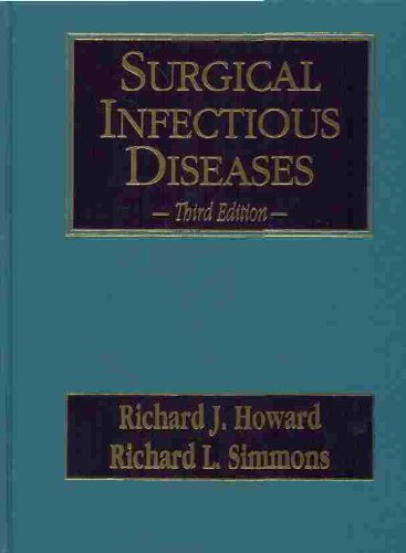 Surgical Infectious Diseases (9780838587546) by Howard, Richard J.; Simmons, Richard L.