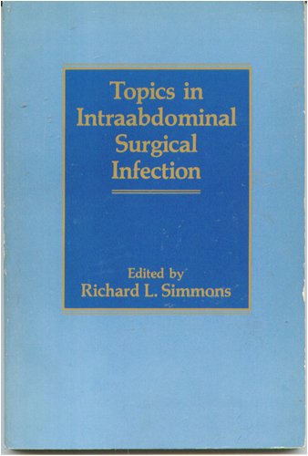 Imagen de archivo de Topics in Intraabdominal Surgical Infection a la venta por Better World Books