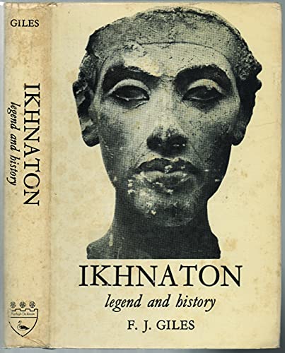 Stock image for Ikhnaton : Legend and History for sale by Better World Books