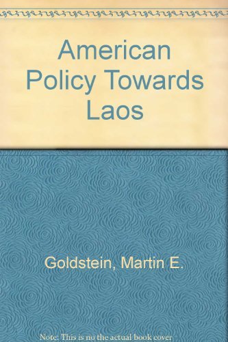 9780838611319: American Policy Towards Laos