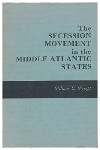 The Secession Movement in the Middle Atlantic States