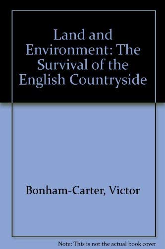 Imagen de archivo de Land and Environment: The Survival of the English Countryside a la venta por Midtown Scholar Bookstore