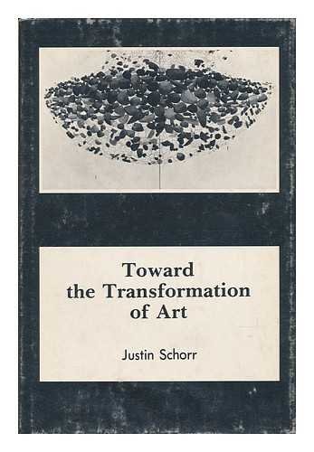 9780838613825: Toward the Transformation of Art.