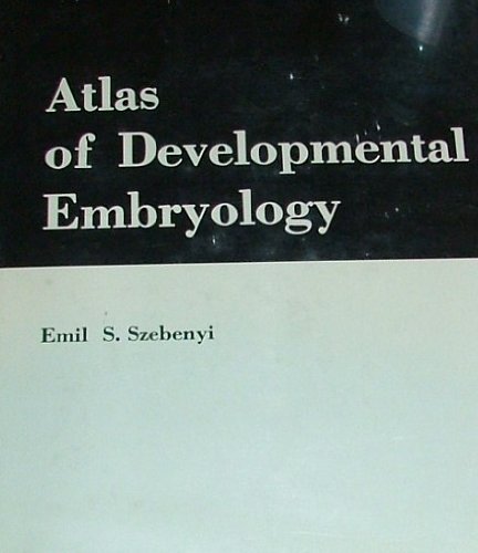 Imagen de archivo de Atlas of Developmental Embryology a la venta por Better World Books