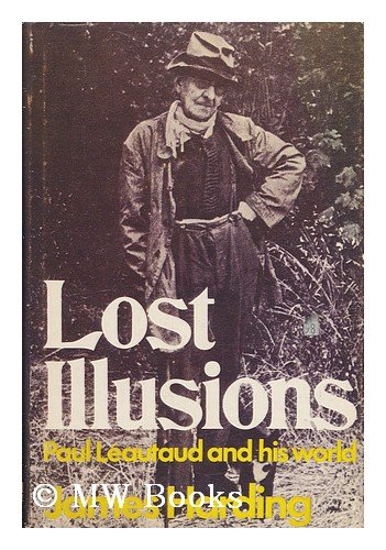 9780838617441: Lost illusions: Paul Léautaud and his world