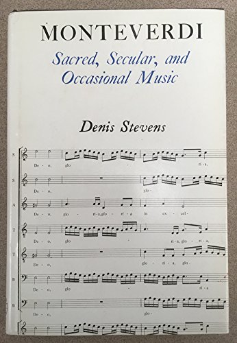 Imagen de archivo de Monteverdi: Sacred, Secular and Occasional Music a la venta por WorldofBooks