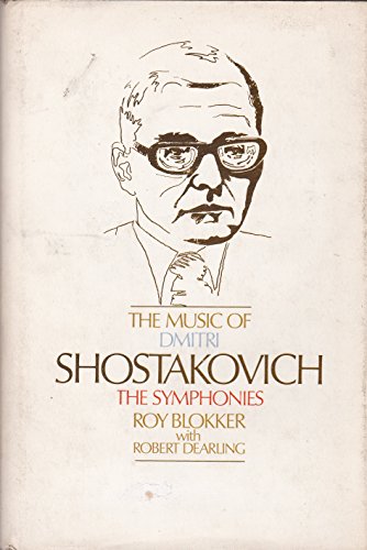 9780838619483: The Music of Dmitri Shostakovich, the Symphonies