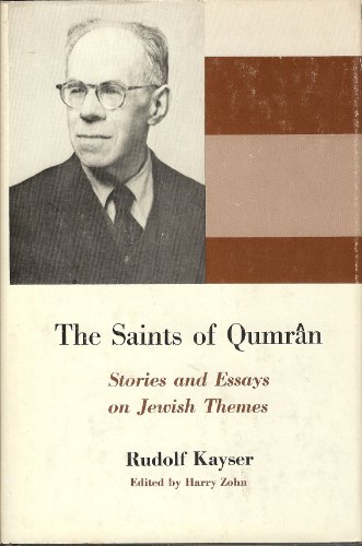 Beispielbild fr The Saints of Qumran: Stories and Essays on Jewish Themes zum Verkauf von UHR Books