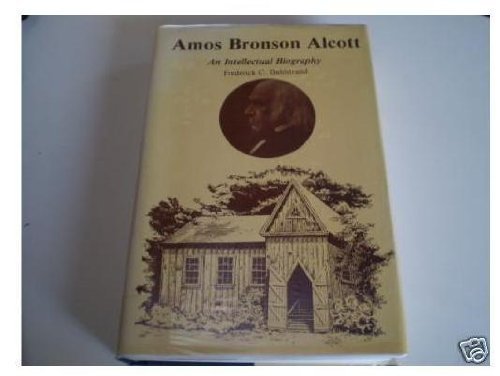 

Amos Bronson Alcott : An Intellectual Biography
