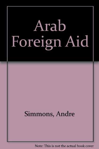 Beispielbild fr Arab Foreign Aid zum Verkauf von Better World Books
