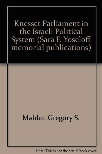 Stock image for The Knesset: Parliament in the Israeli Political System (Sara F. for sale by Hawking Books