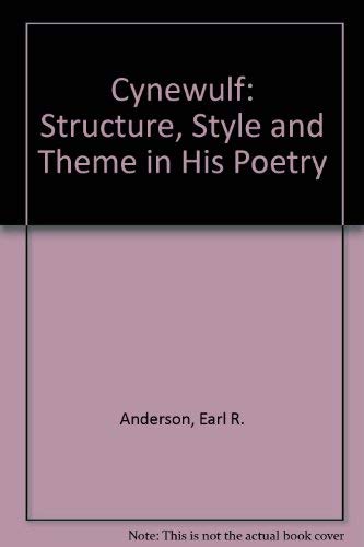 Imagen de archivo de Cynewulf. Structure, Style, and Theme in His Poetry. a la venta por Antiquariat Alte Seiten - Jochen Mitter