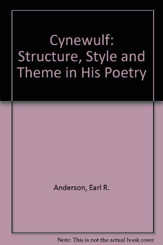 Cynewulf. Structure, Style, and Theme in His Poetry.