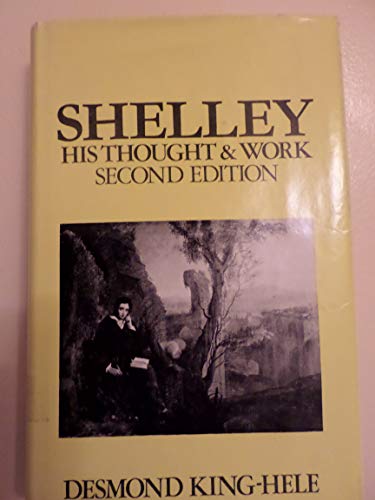 Stock image for Shelley: His Thought & Work for sale by Daedalus Books