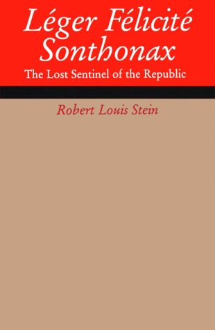 9780838632185: Leger Felicite Sonthonax: The Lost Sentinel of the Republic