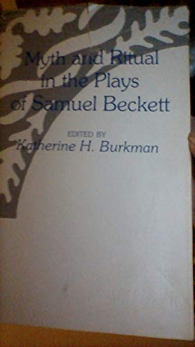 Beispielbild fr Myth and Ritual in the Plays of Samuel Beckett zum Verkauf von Anybook.com