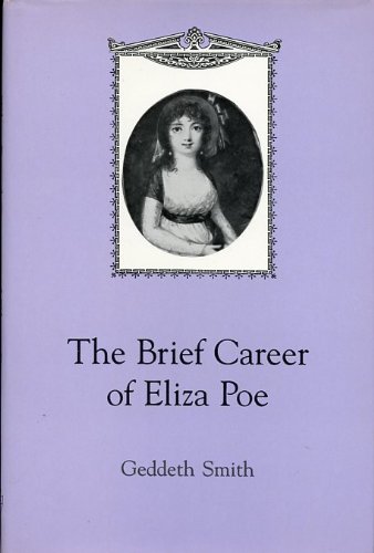 Stock image for THE BRIEF CAREER OF ELIZA POE [Signed] for sale by Second Story Books, ABAA