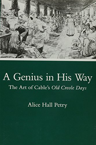 9780838633205: A Genius in His Way: The Art of Cable's Old Creole Days