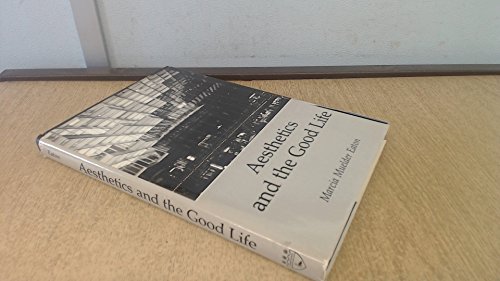 Beispielbild fr Aesthetics and the Good Life zum Verkauf von Better World Books