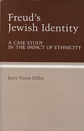 Stock image for Freud's Jewish Identity: A Case Study in the Impact of Ethnicity (Sara F. Yoseloff Memorial Publications in Judaism and Jewish Affairs) for sale by Books From California