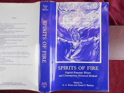Stock image for Spirits of Fire : English Romantic Writers and Contemporary Historical Methods for sale by Better World Books