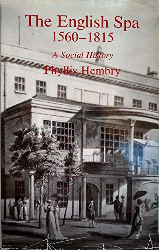 Beispielbild fr The English Spa: A Social History zum Verkauf von Pink Casa Antiques