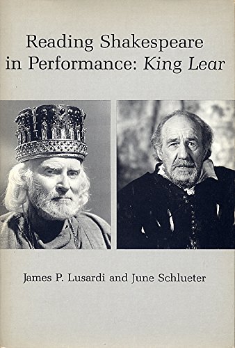 Stock image for Reading Shakespeare in Performance : King Lear for sale by Better World Books