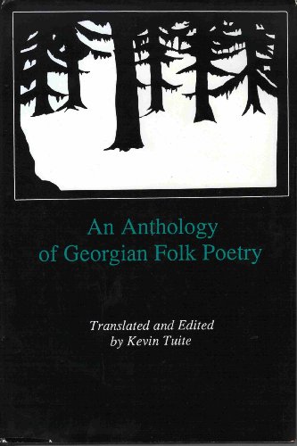 An Anthology of Georgian Folk Poetry (English, Georgian and Georgian Edition) (9780838635278) by [???]