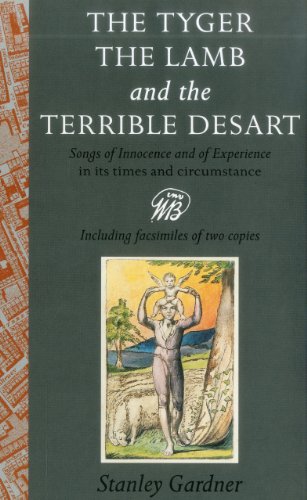 The Tyger, the Lamb and the Terrible Desart: Songs of Innocence and of Experience in Their Times ...